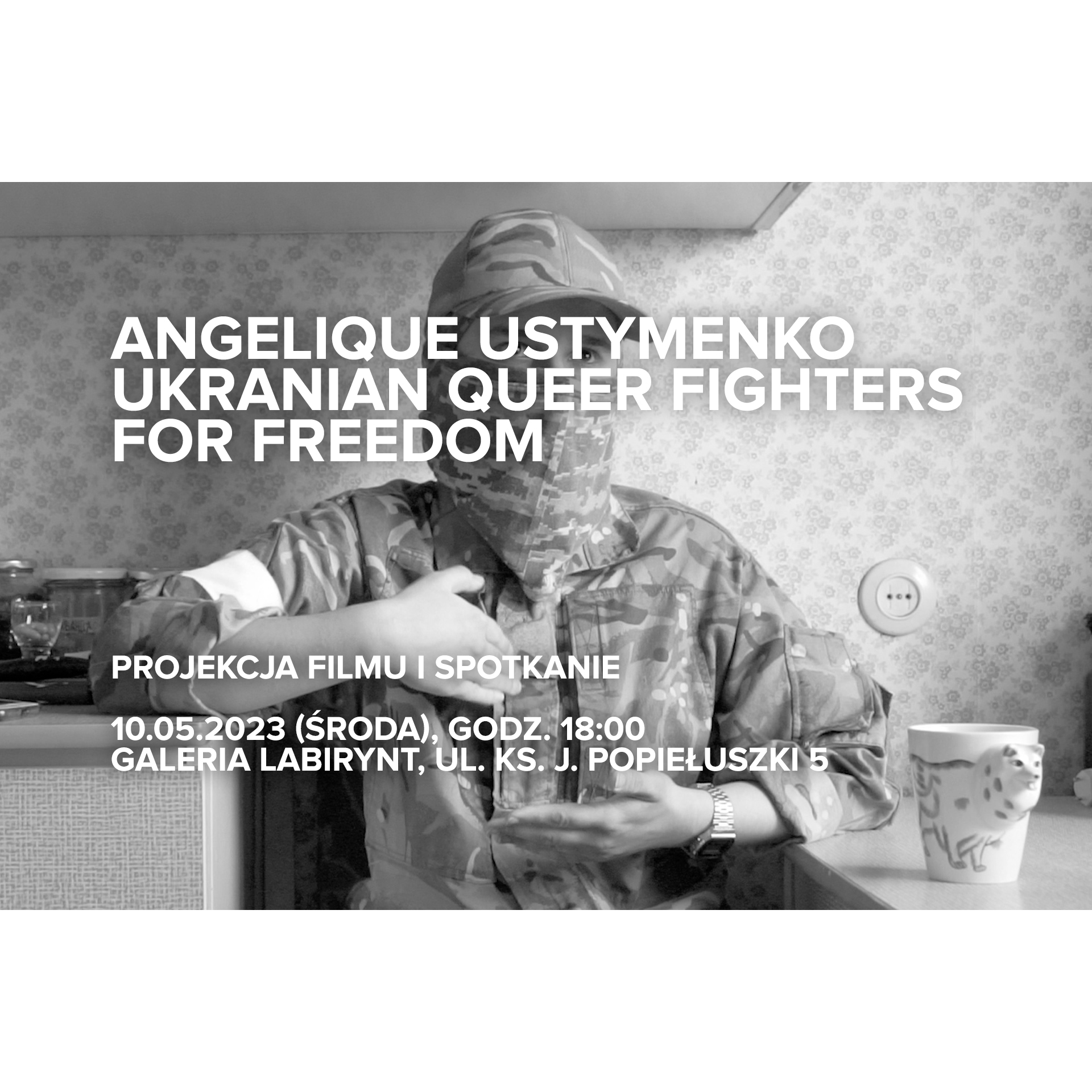 Angelique Ustymenko „Ukrainian Queer Fighters for Freedom” – projekcja filmu i spotkanie | PL+UA+EN+PJM