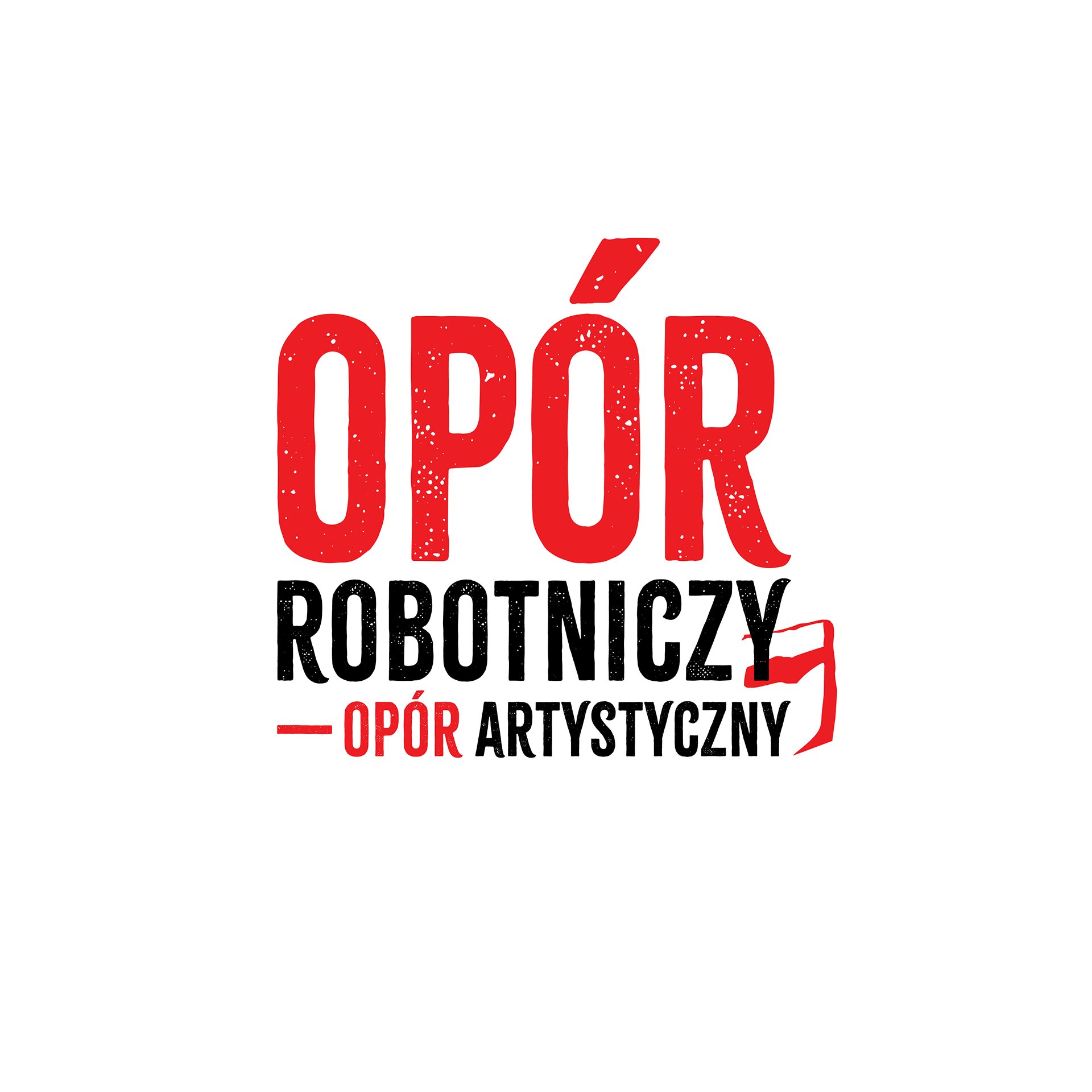 „Opór robotniczy – opór artystyczny”